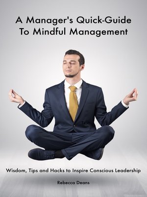 cover image of A Manager's Quick-Guide to Mindful Management